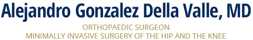 Dr. Alejandro Gonzalez Della Valle Hip & Knee Surgery